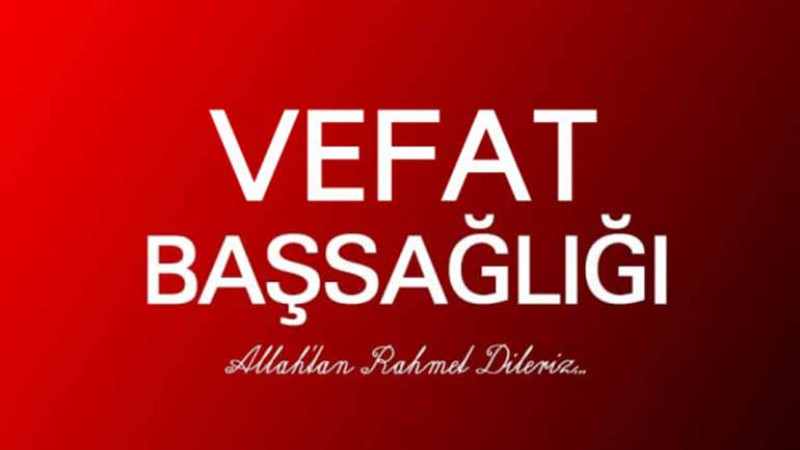 Cevdet Civelek’in eşi yaşamını yitirdi..