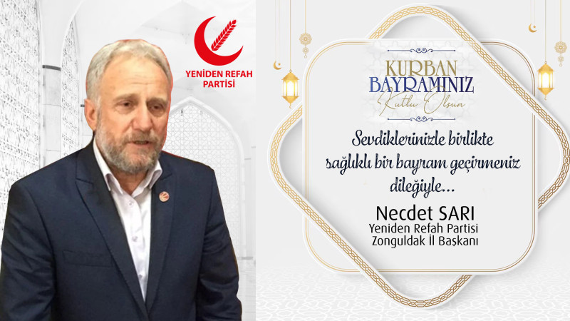 Necdet Sarı Kurban Bayramı mesajı yayımladı.