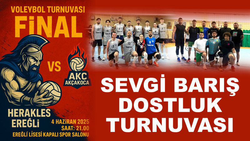 Beklenen final bu akşam Ereğli Lisesi Spor Salonunda.