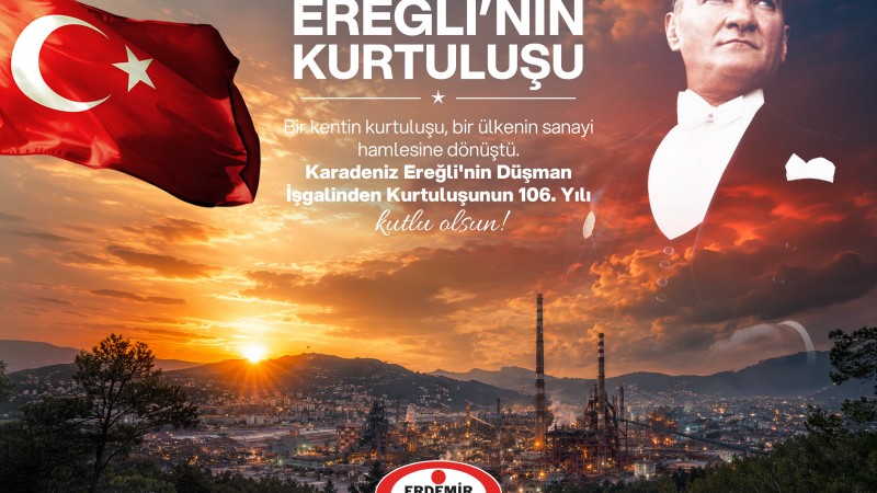 Erdemir  Ereğli’nin Kurtuluşu'nu Kutladı