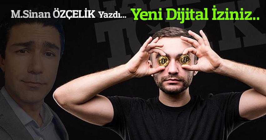 Yeni Dijital İziniz..
